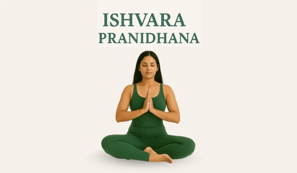 What is Ishvara Pranidhana and its importance in yoga